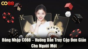 Đăng nhập CO88 – Hướng dẫn truy cập đơn giản cho người mới