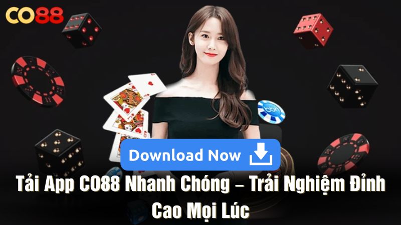 Tải app CO88 nhanh chóng – Trải nghiệm đỉnh cao mọi lúc